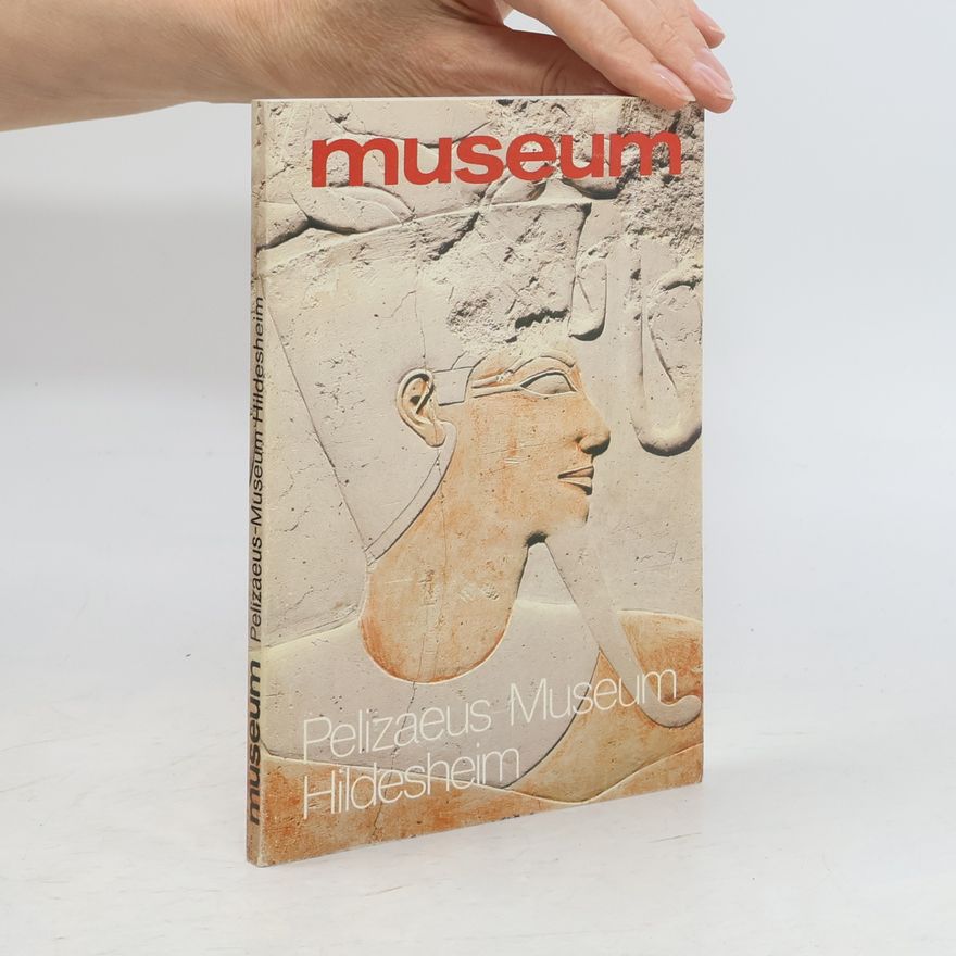 Autorenkollektiv Pelizaeus Museum Hildesheim
