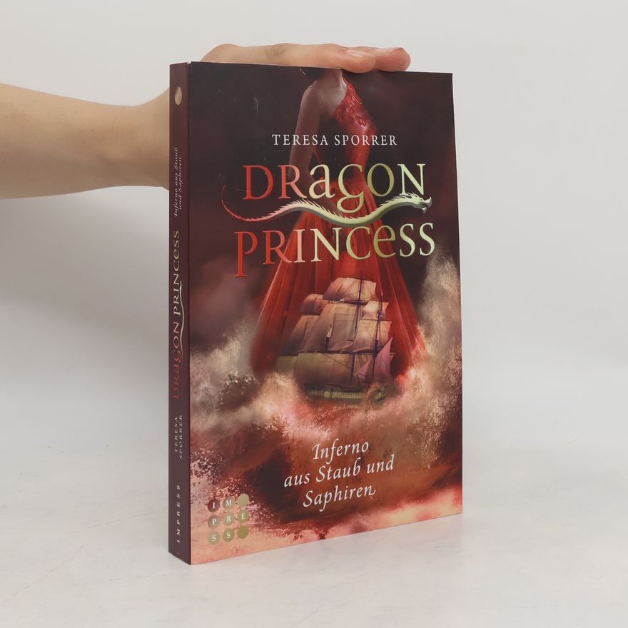 Teresa Sporrer Dragon Princess 2: Inferno aus Staub und Saphiren
