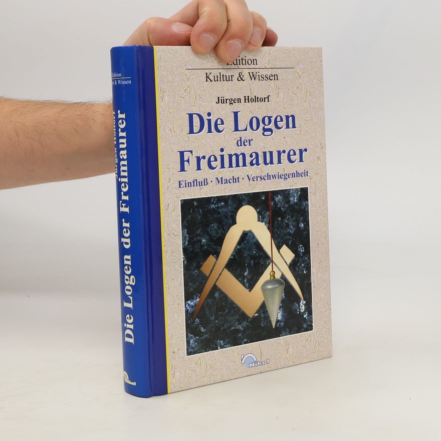 Ju rgen Holtorf Die Logen der Freimaurer