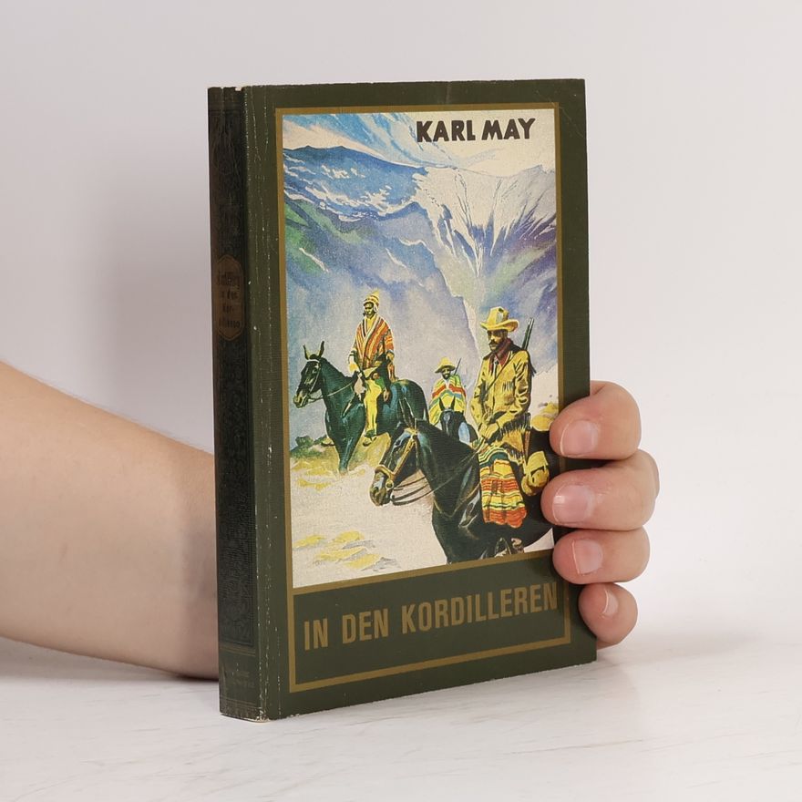 Karl May In der Kordilleren