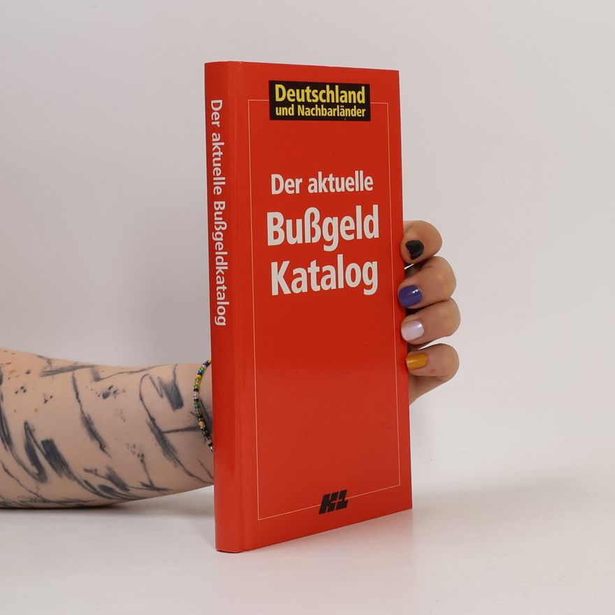 AA.VV. Der aktuelle Bußgeld Katalog