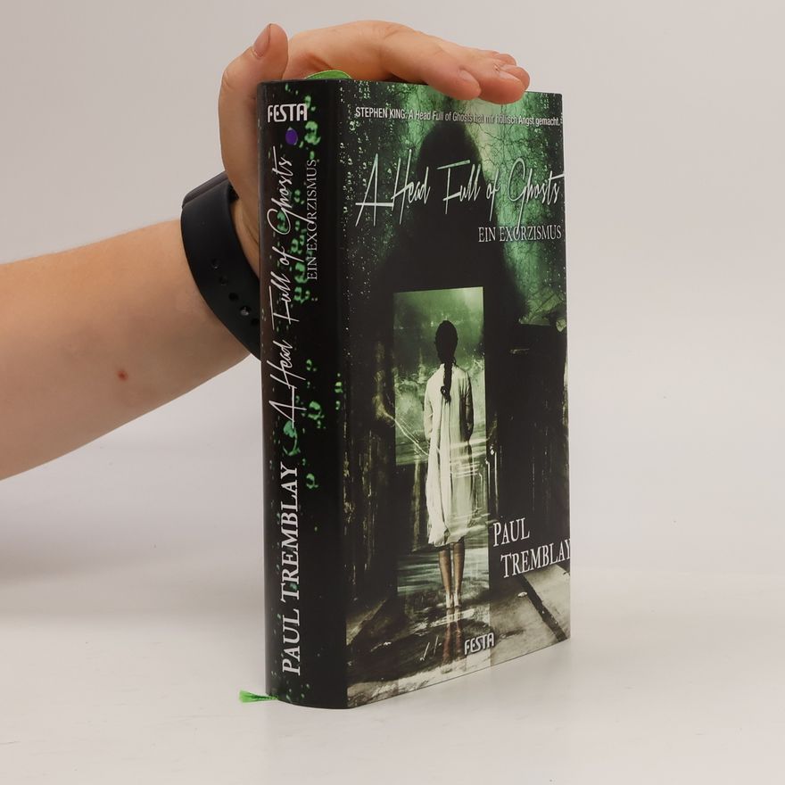 Paul Tremblay A Head Full of Ghosts