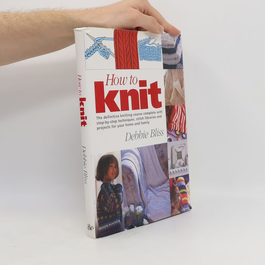 Debbie Bliss How to Knit