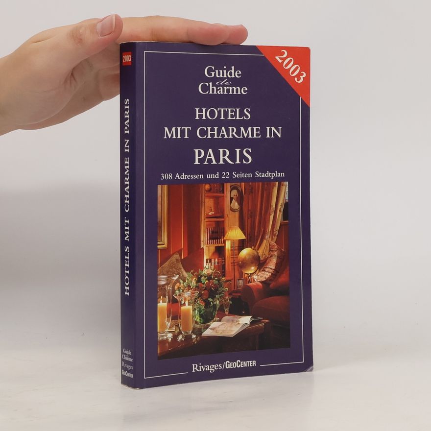 Autorenkollektiv Hotels mit Charme in Paris 2003