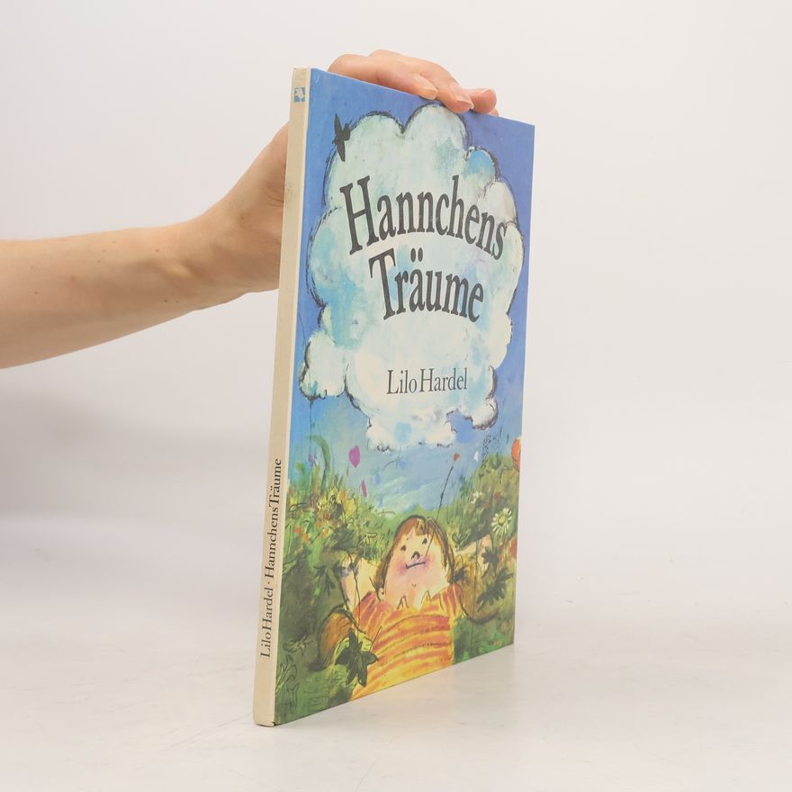 Lilo Hardel Hannchens Träume