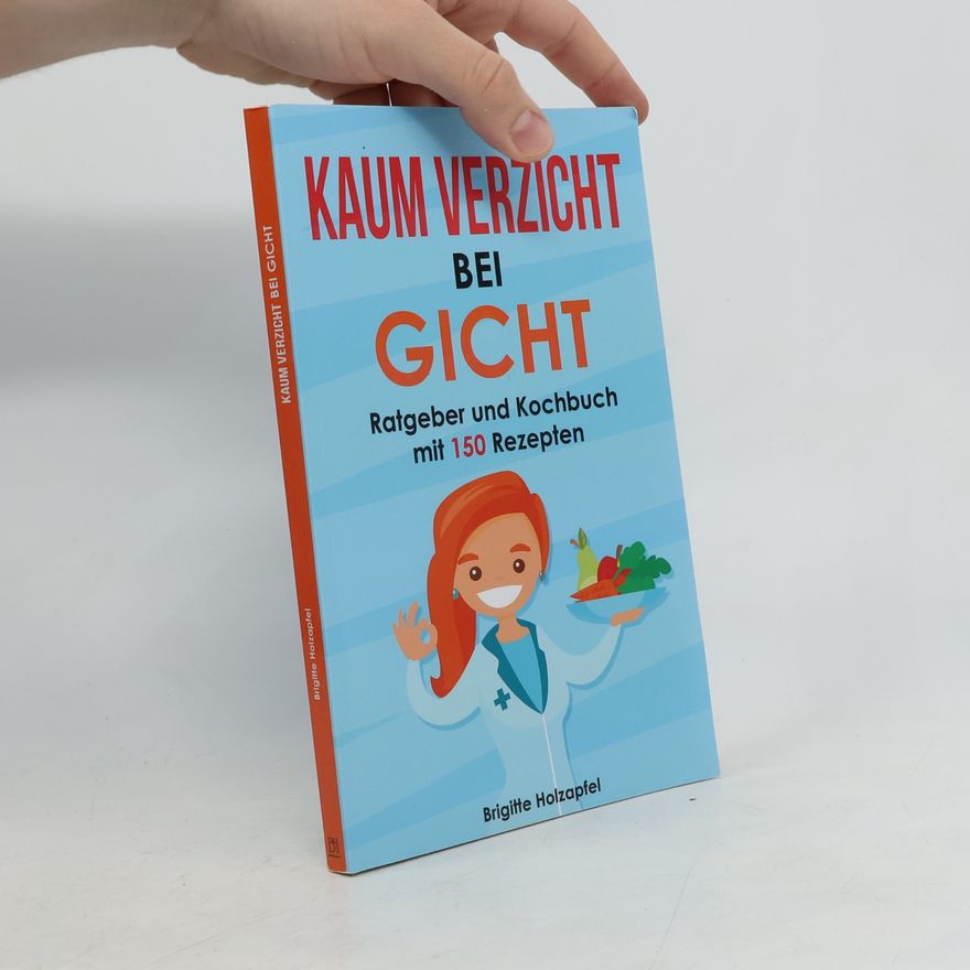 Brigitte Holzapfel Kaum Verzicht bei Gicht