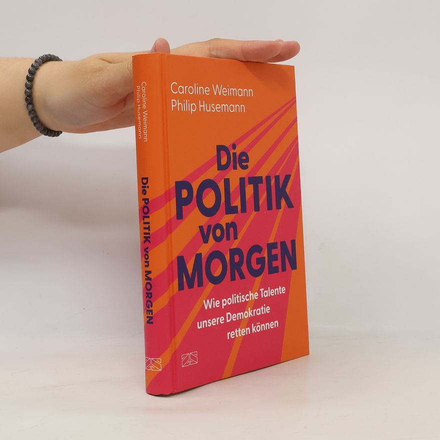Philip Husemann Die Politik von morgen