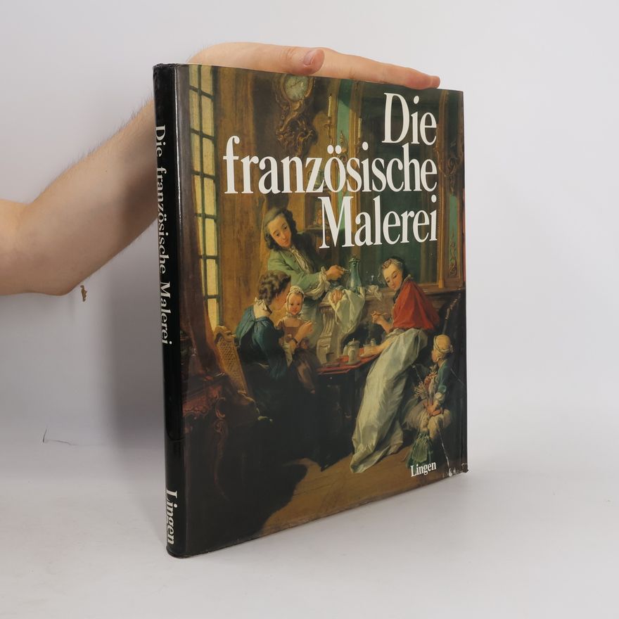Auteurscollectief Die französische Malerei