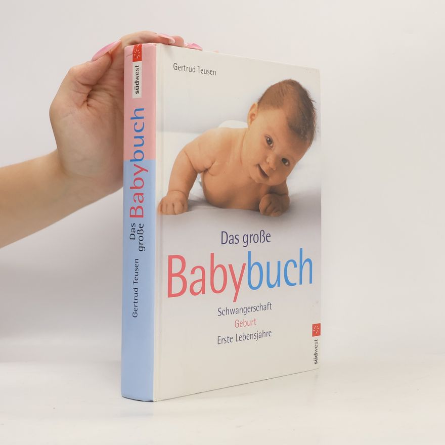 Gertrud Teusen Das große Babybuch