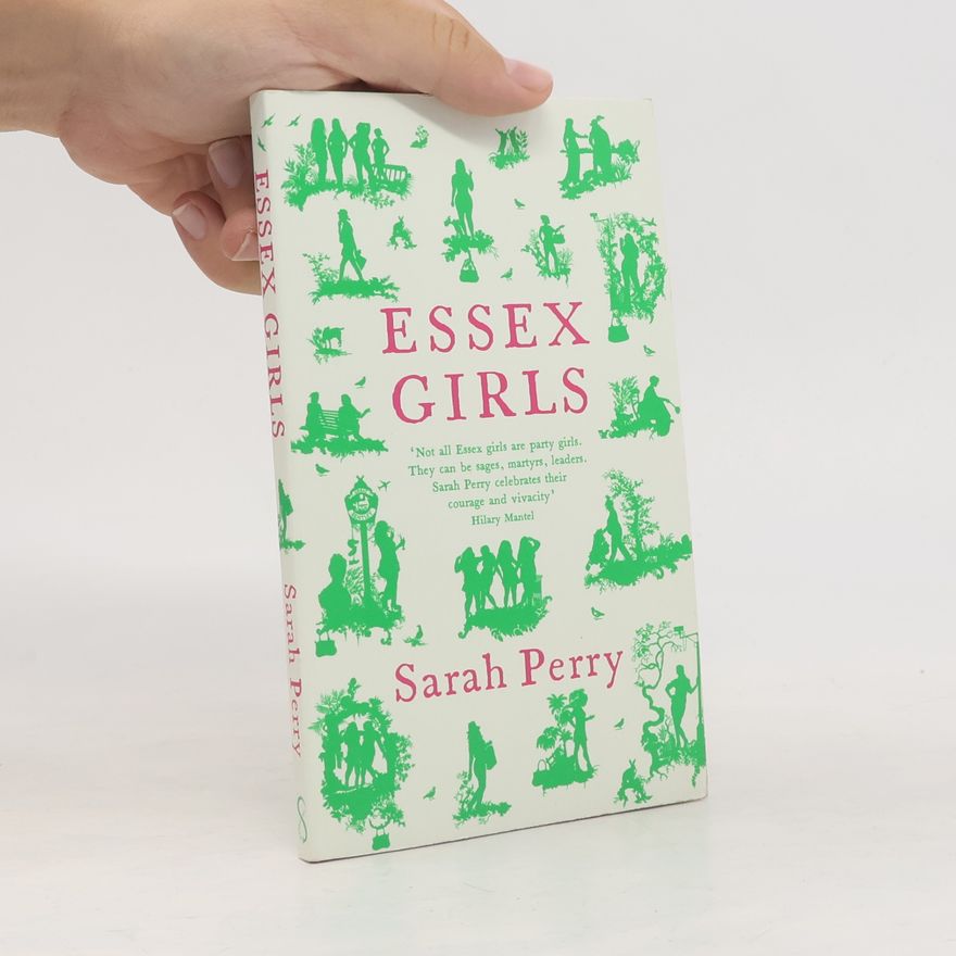 Sarah Perry Essex Girls