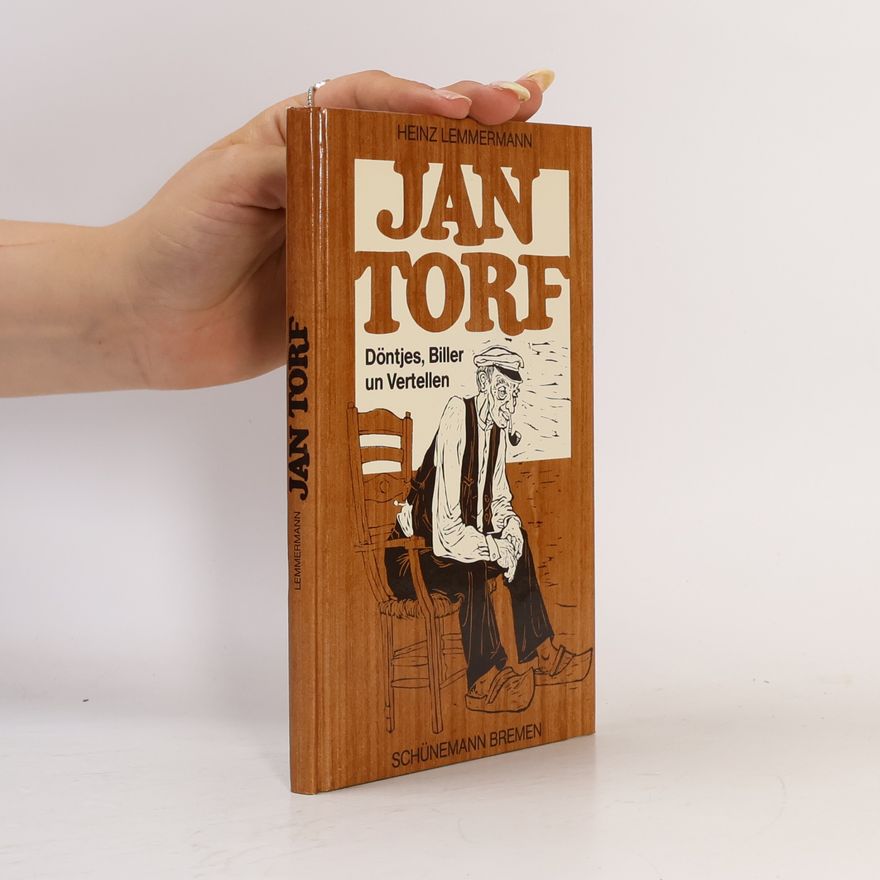 Heinz Lemmermann Jan Torf. Döntjes, Biller un Vertellen