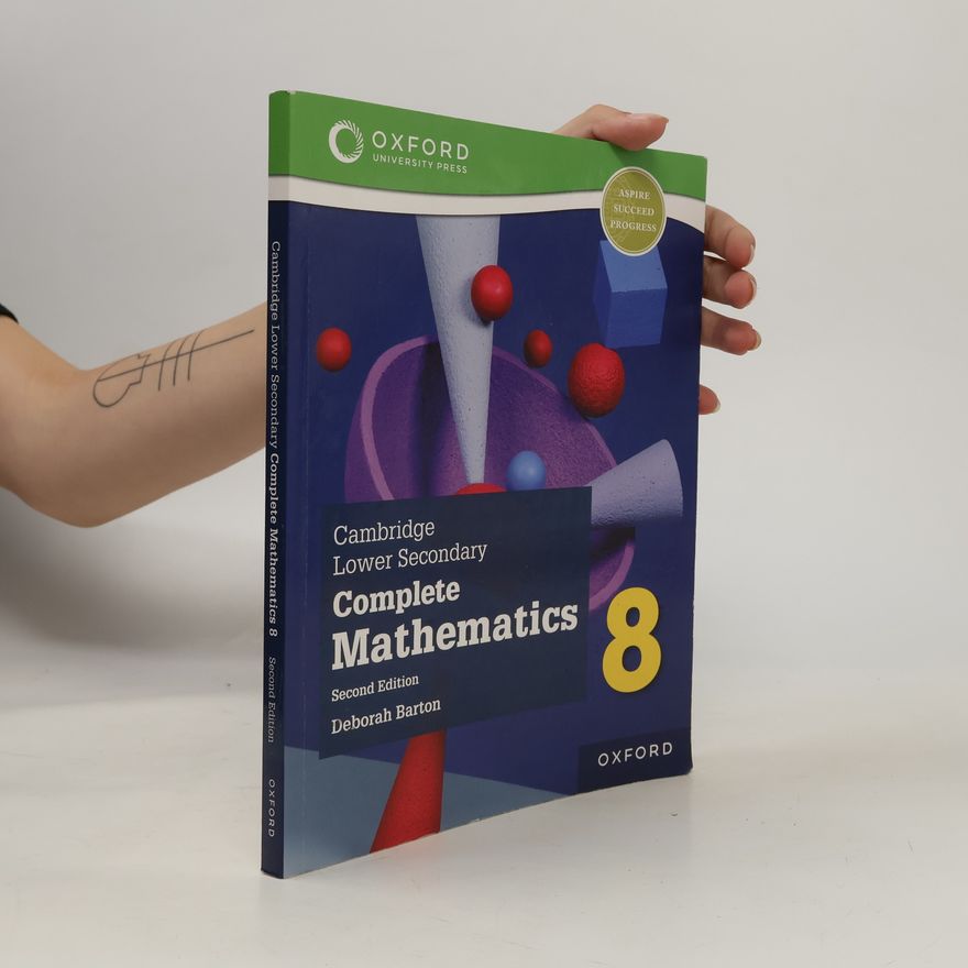 Deborah Barton Cambridge Lower Secondary Complete Mathematics 8: Student Book (Second Edition)