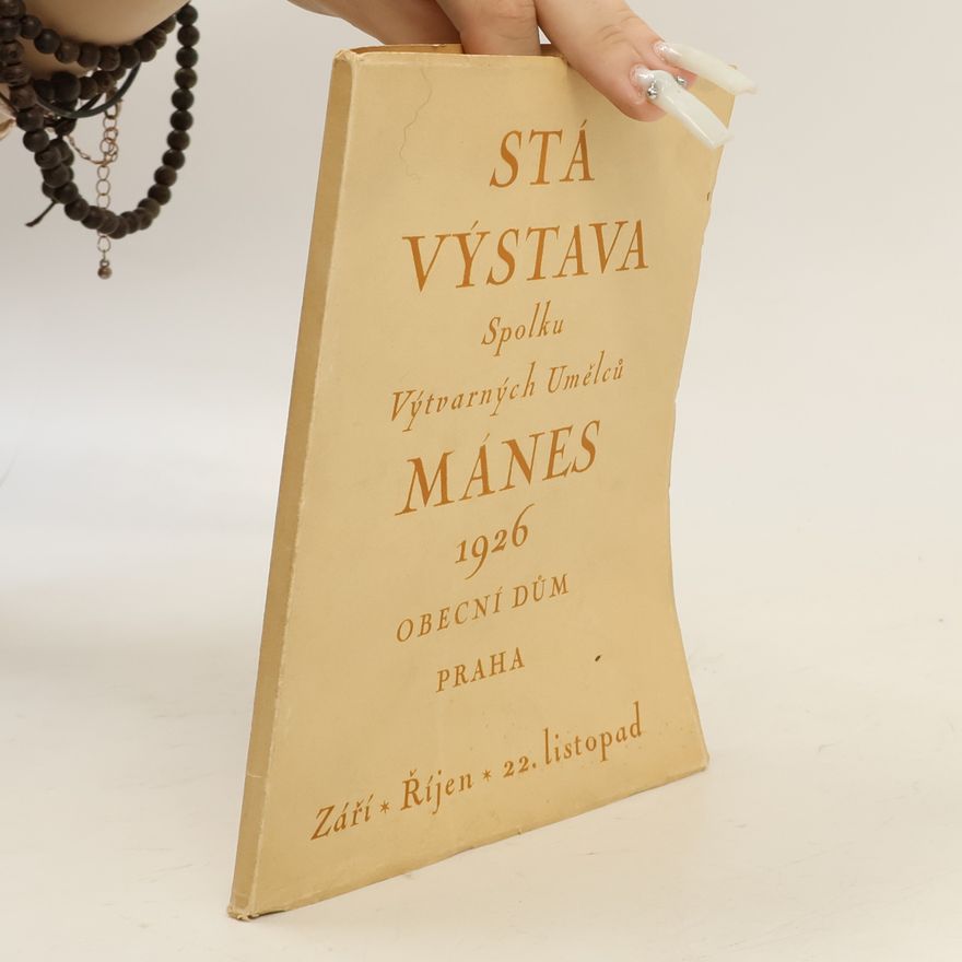 Kolektiv autorů Stá výstava Spolku Výtvarných Umělců Mánes 1926