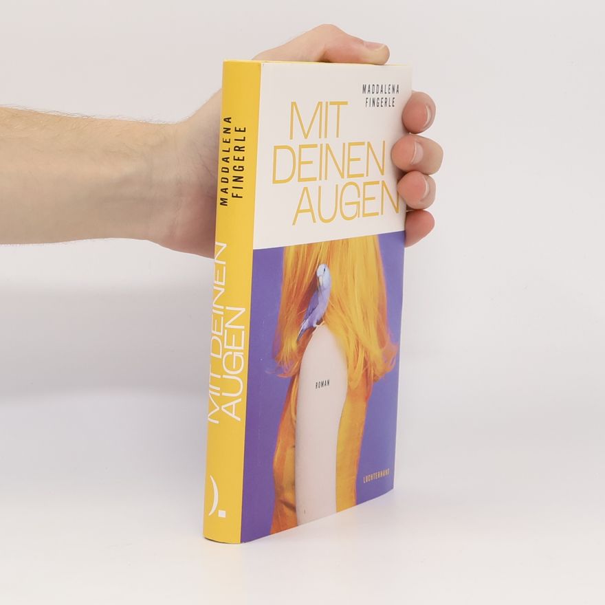 Maddalena Fingerle Mit deinen Augen