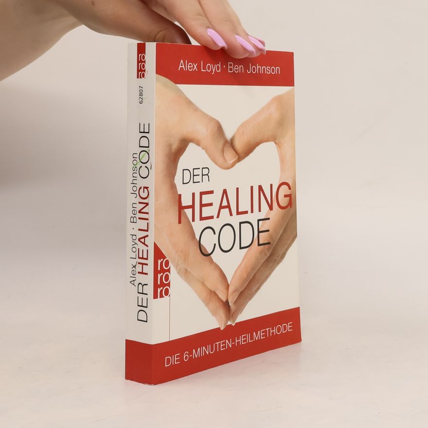 Alexander Loyd Der Healing Code