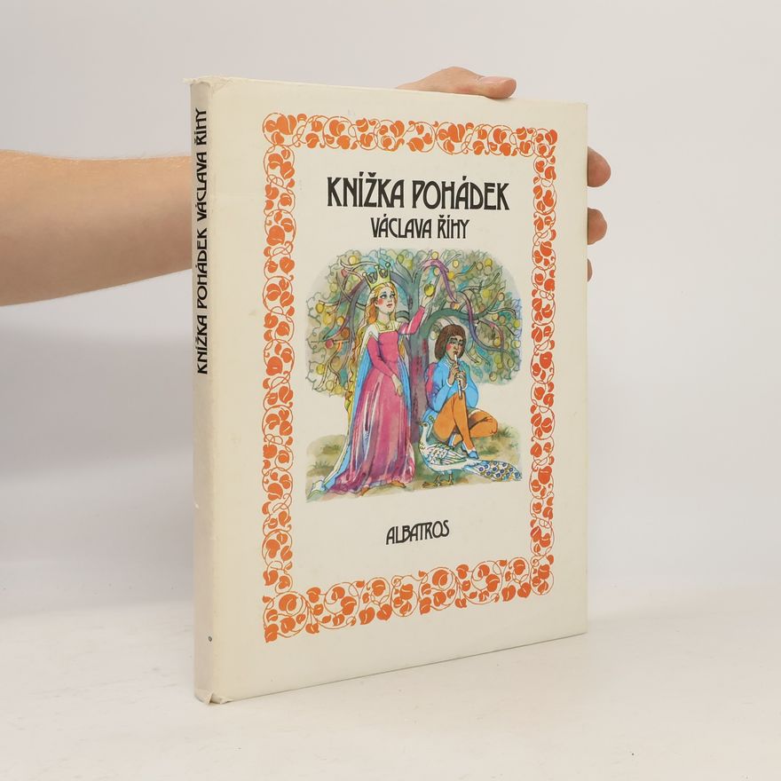 Václav Tille Knížka pohádek Václava Říhy