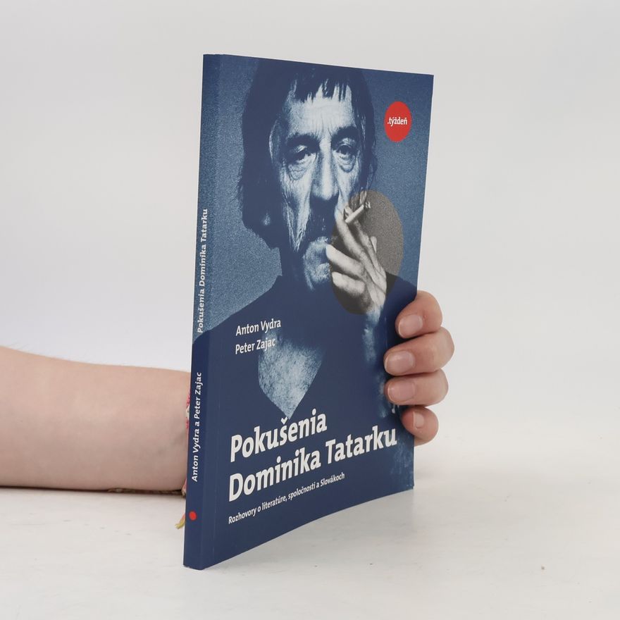 Anton Vydra Pokušenia Dominika Tatarku
