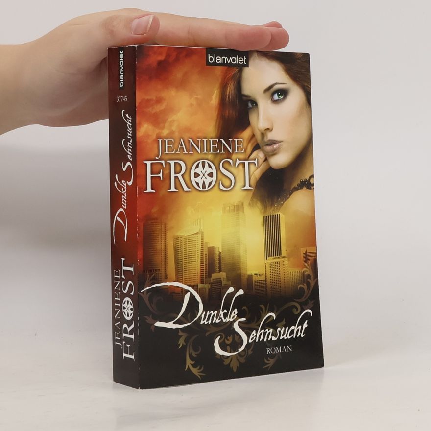 Jeaniene Frost Dunkle Sehnsucht