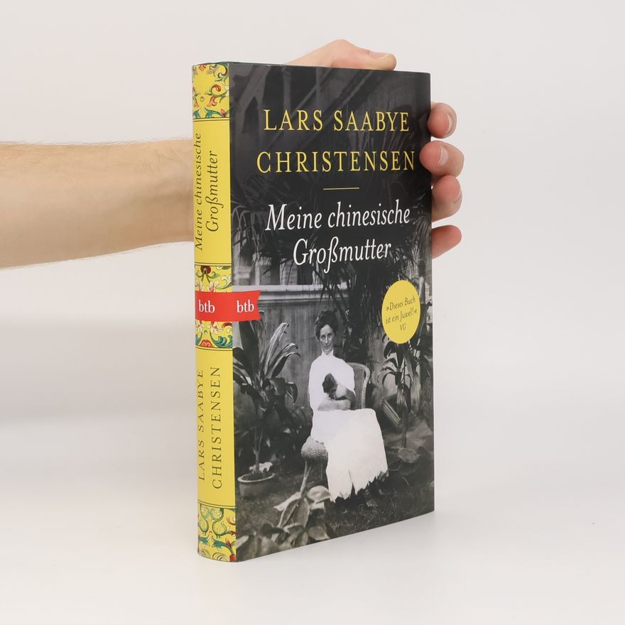 Lars Saabye Christensen Meine chinesische Großmutter