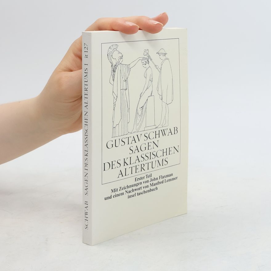 Gustav Schwab Sagen des klassischen Altertums 1