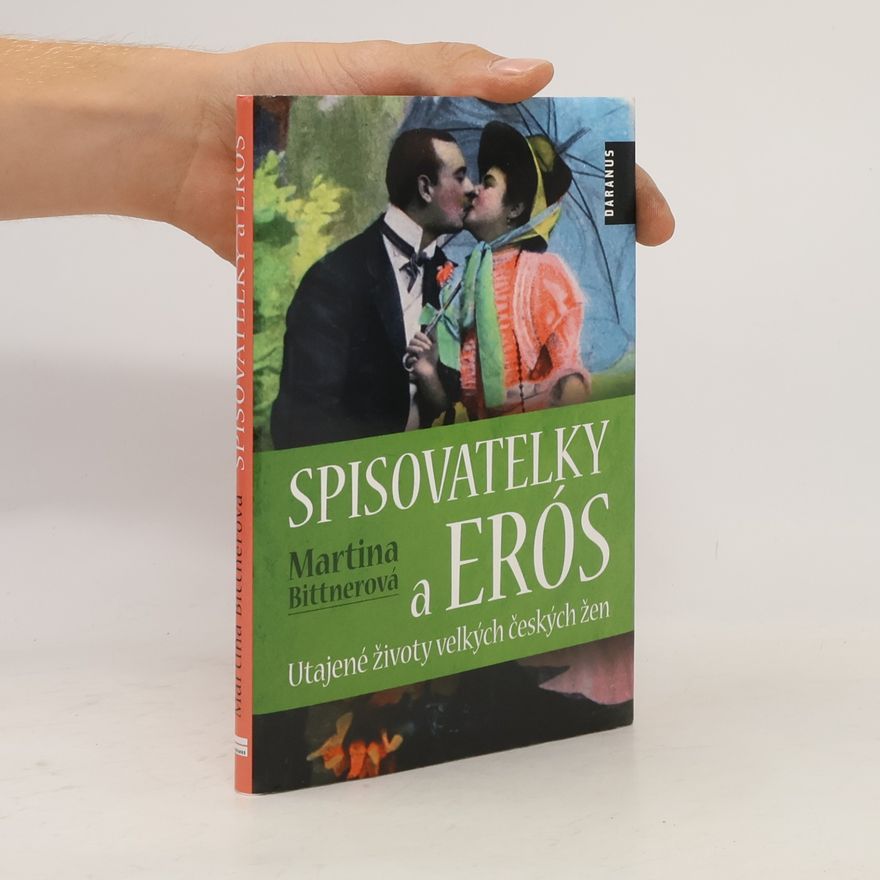 Martina Bittnerová Spisovatelky a Erós