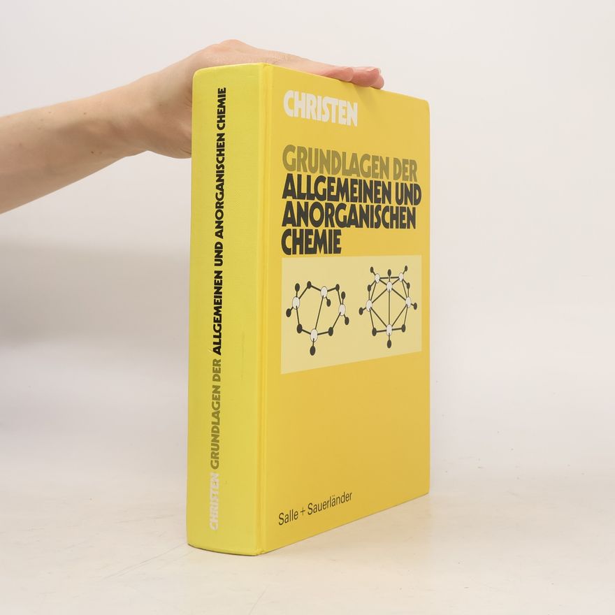 Hans Rudolf Christen Grundlagen der allgemeinen und anorganischen Chemie
