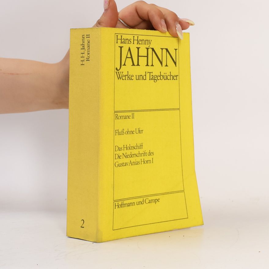 Hans Henny Jahnn Werke und Tagebücher. Romane II