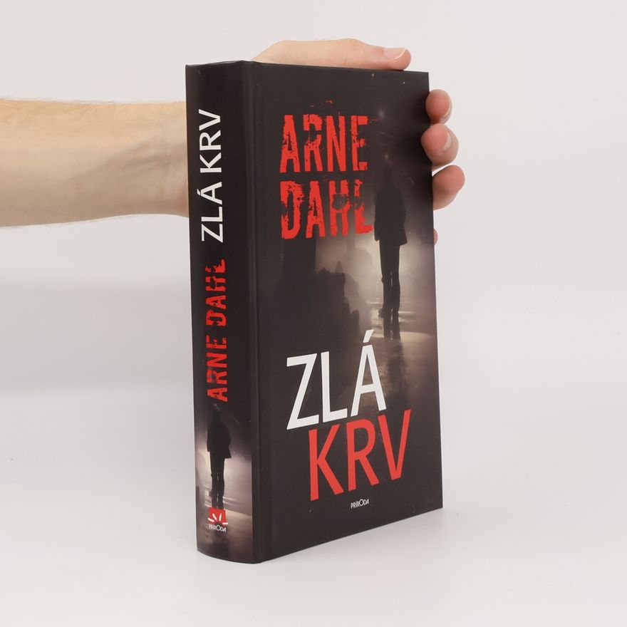 Arne Dahl Zlá krv