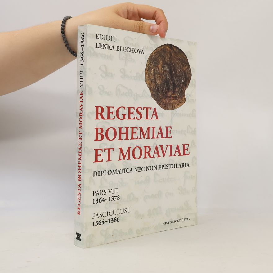 Lenka Blechová-Čelebić Regesta Bohemiae et Moraviae