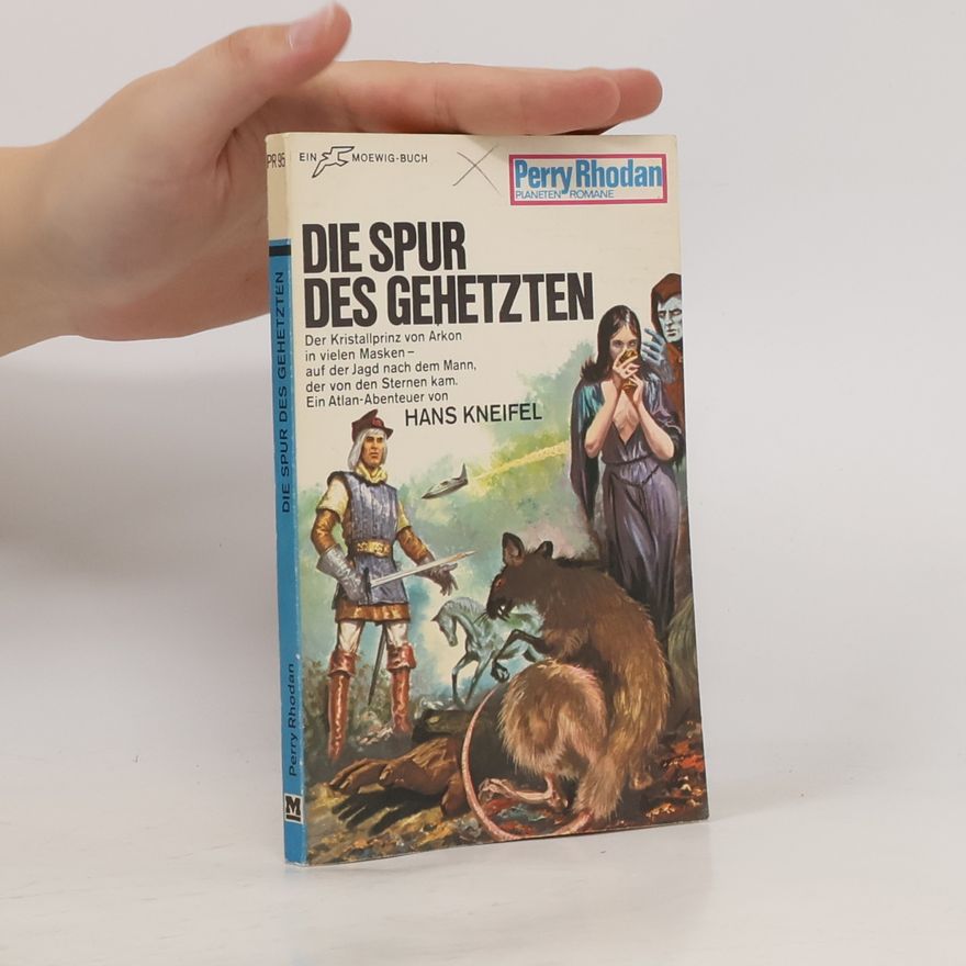 Hans Kneifel Die Spur des Gehetzten