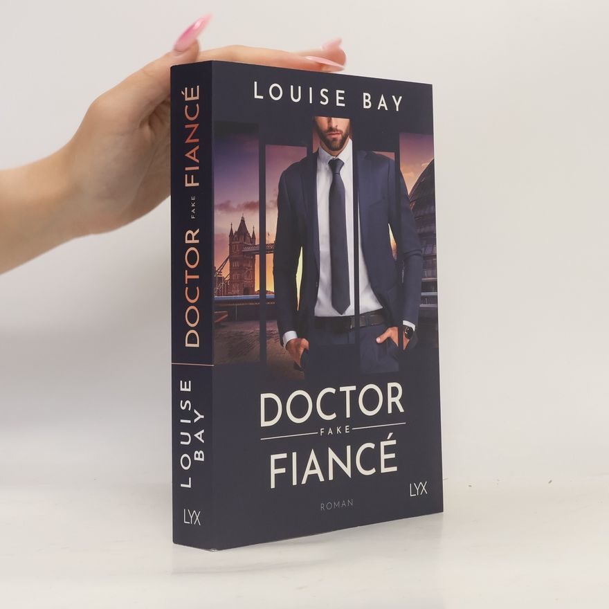 Louise Bay Doctor Fake Fiancé / Doctor Bd.4