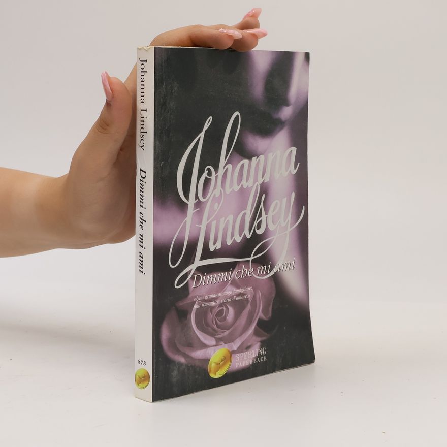 Johanna Lindsey Dimmi che mi ami