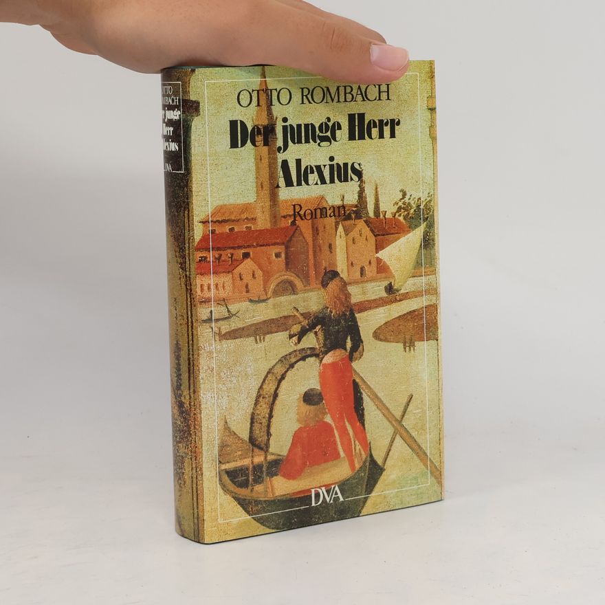 Otto Rombach Der junge Herr Alexius
