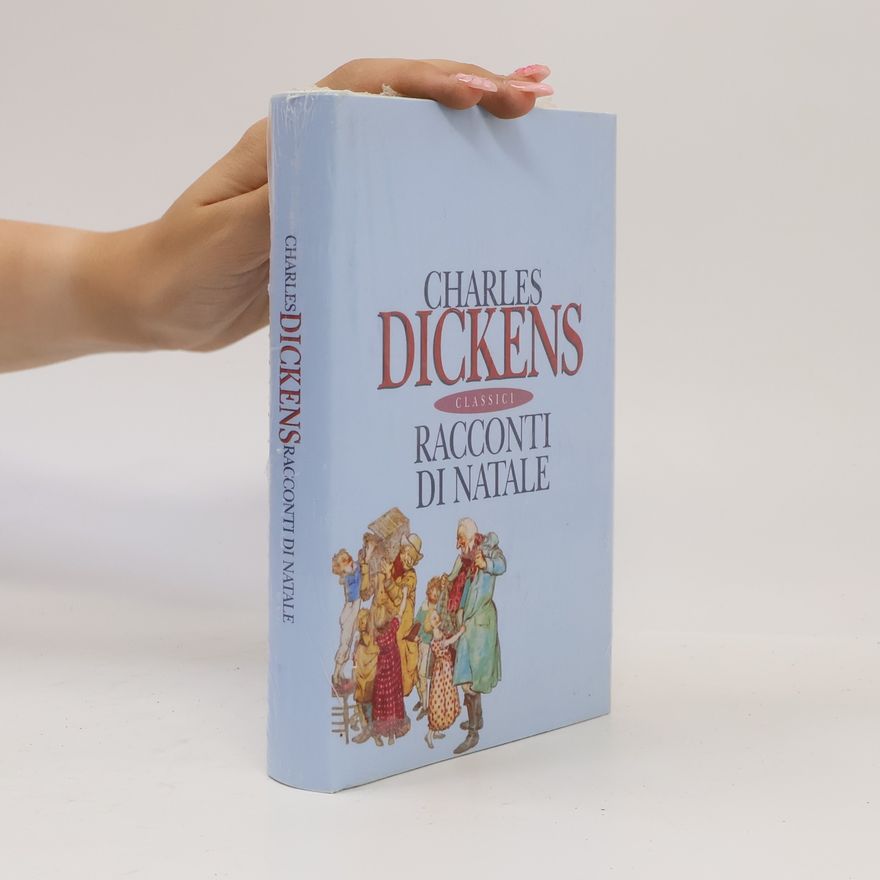 Charles Dickens Racconti di Natale
