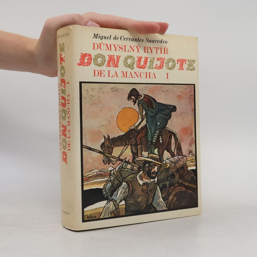Miguel de Cervantes Důmyslný rytíř Don Quijote de la Mancha 1