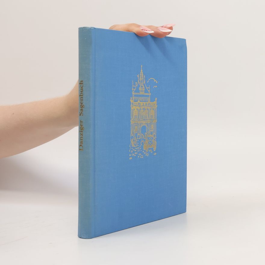 Autorenkollektiv Danziger Sagenbuch