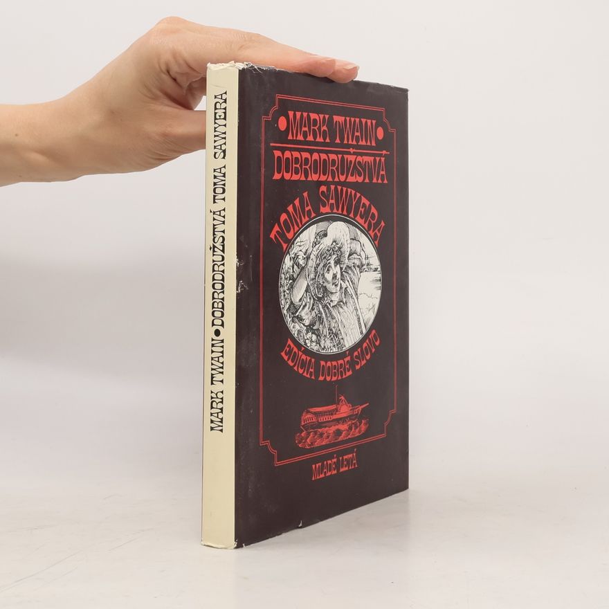 Mark Twain Dobrodružstvá Toma Sawyera