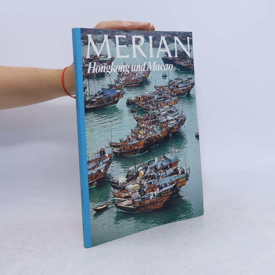 Autorenkollektiv Merian. Hongkong und Macao