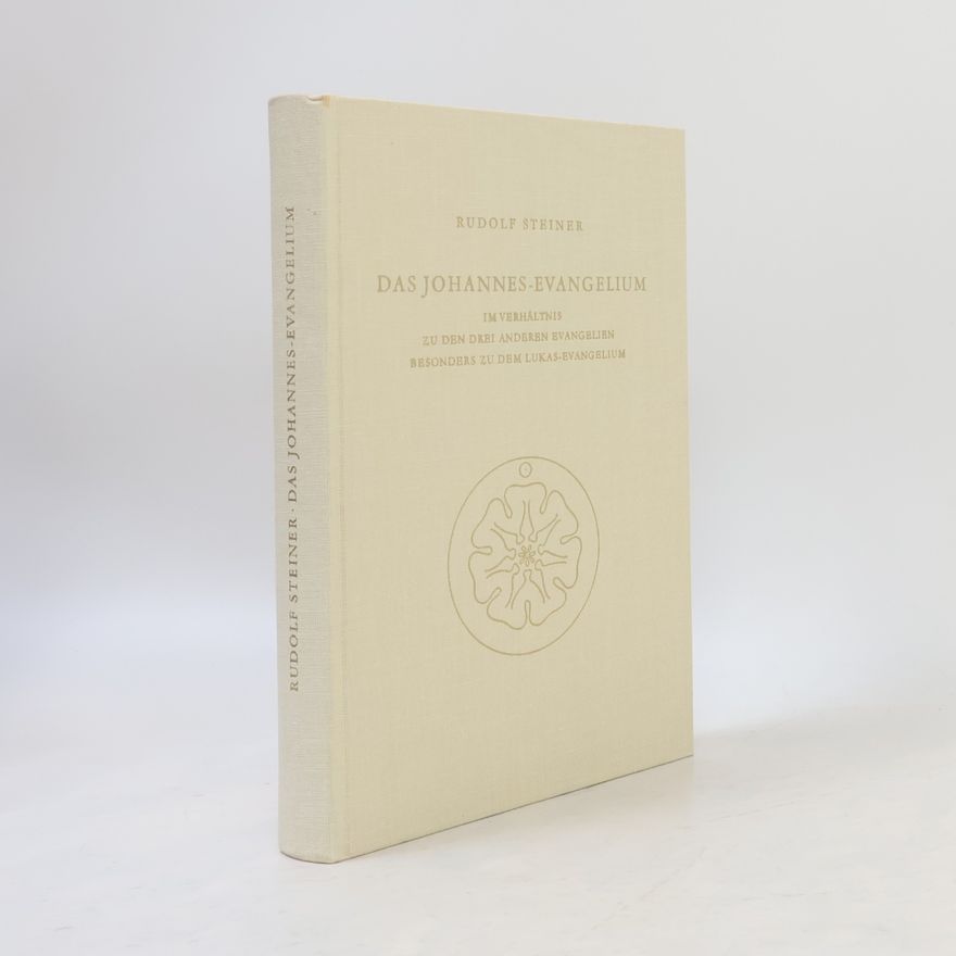 Rudolf Steiner Rudolf Steiner Gesamtausgabe: Schriften und Vorträge: Das Johannes-Evangelium im Verhältnis zu den drei anderen Evangelien, besonders zu dem Lukas-Evangelium: Ein Zyklus von 14 Vorträgen, gehalten in Kassel vom 24. Juni - 7. Juli 1909