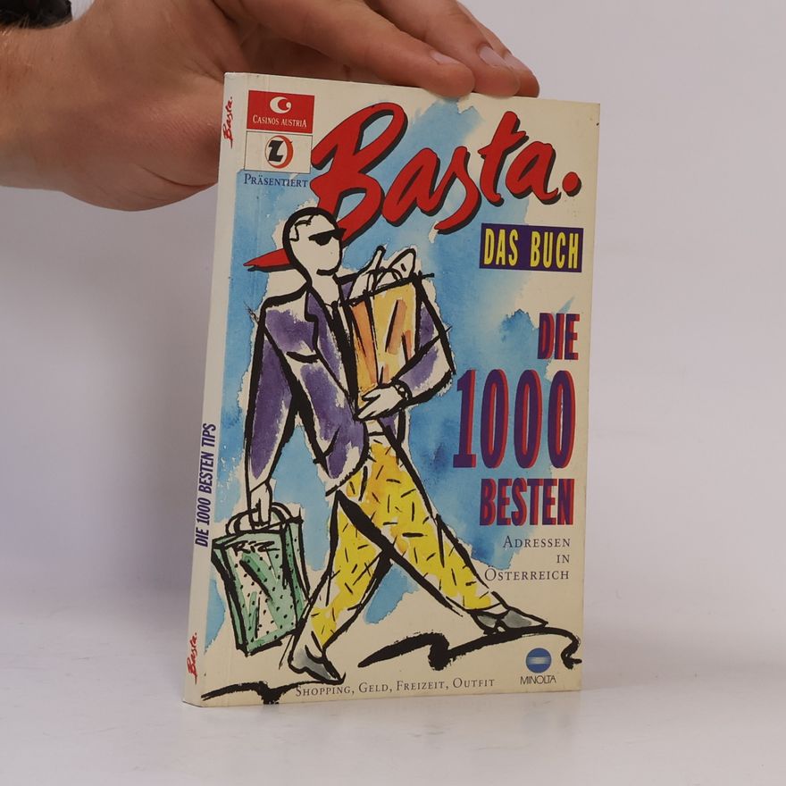 Autorenkollektiv Basta. Das Buch Die 1000 besten Adressen in Österreich