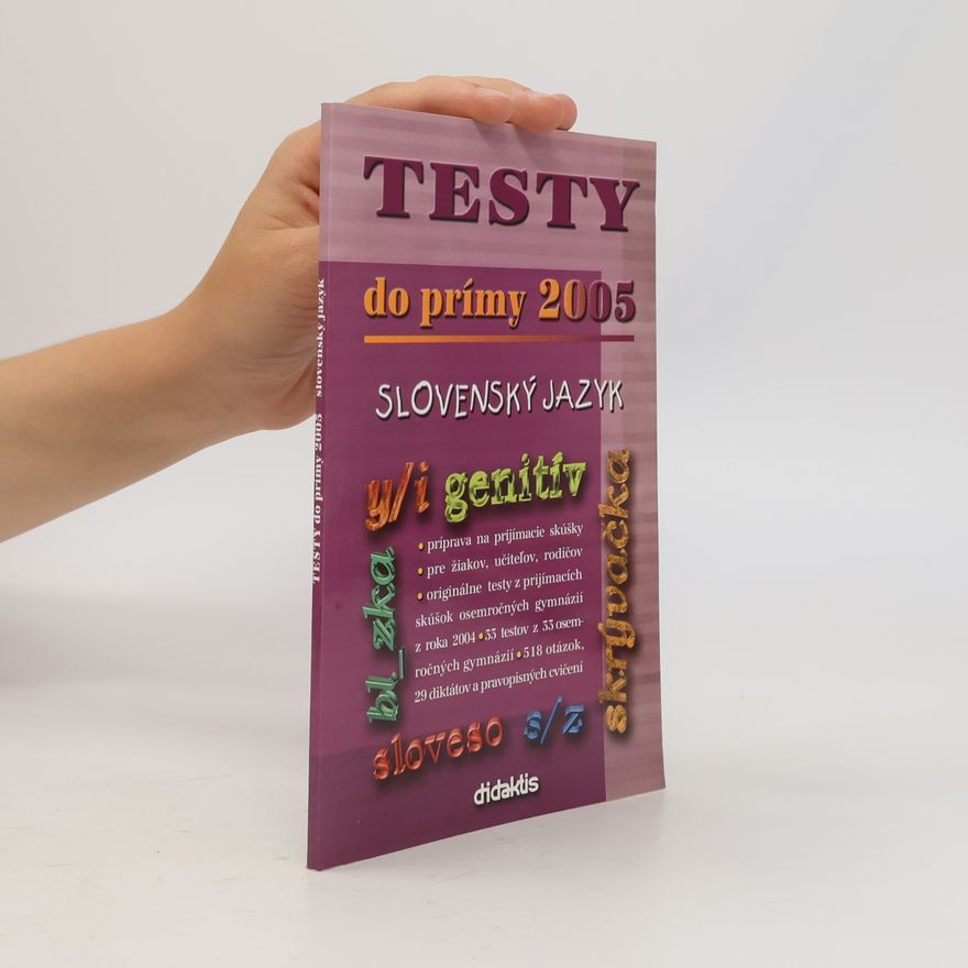 Kolektiv autorů Testy do prímy 2005 slovenský jazyk
