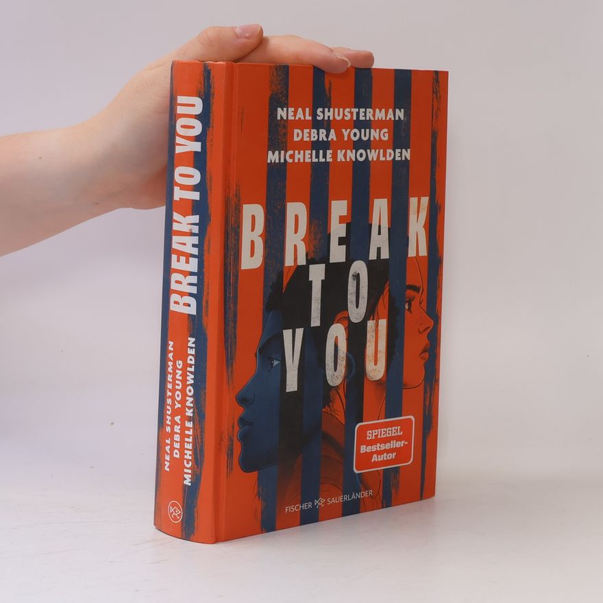 Neal Shusterman Break to You