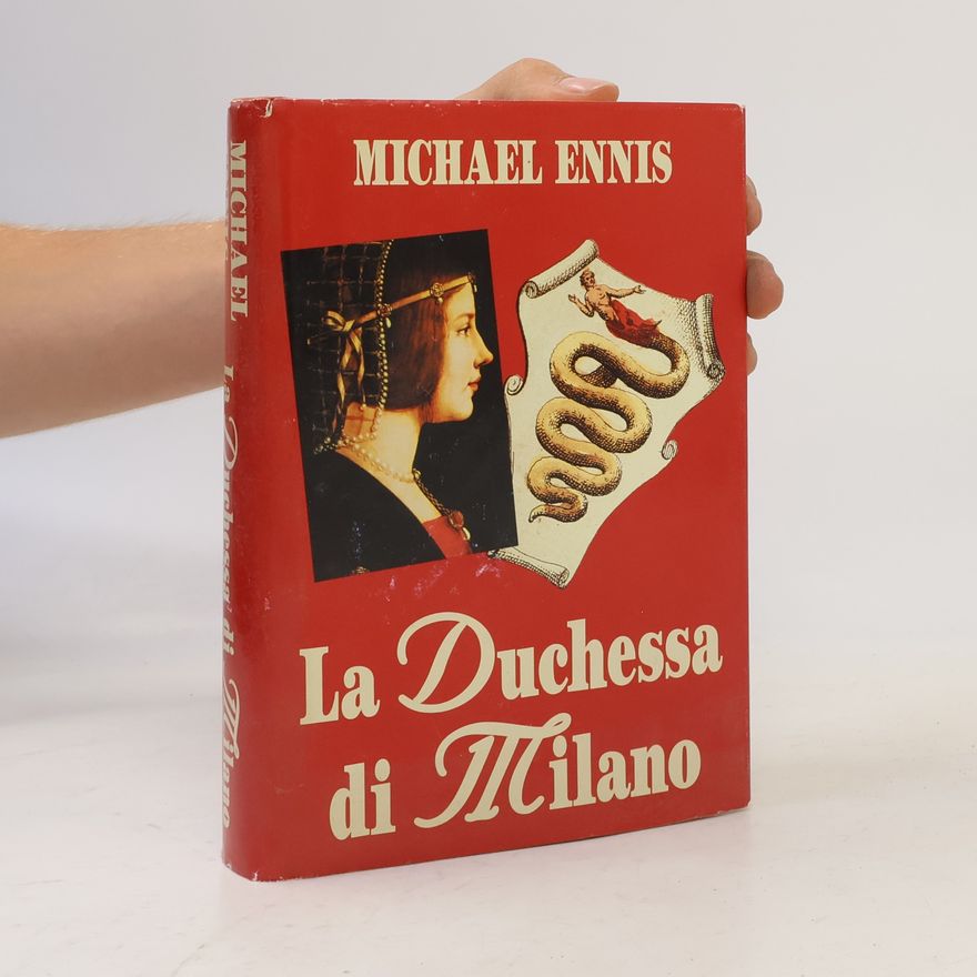 Michael Ennis La Duchessa di Milano