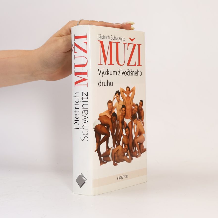 Dietrich Schwanitz Muži. Výzkum živočišného druhu