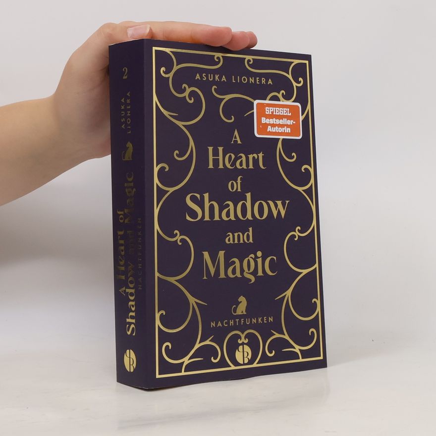 Asuka Lionera Nachtfunken - 2: A Heart of Shadow and Magic