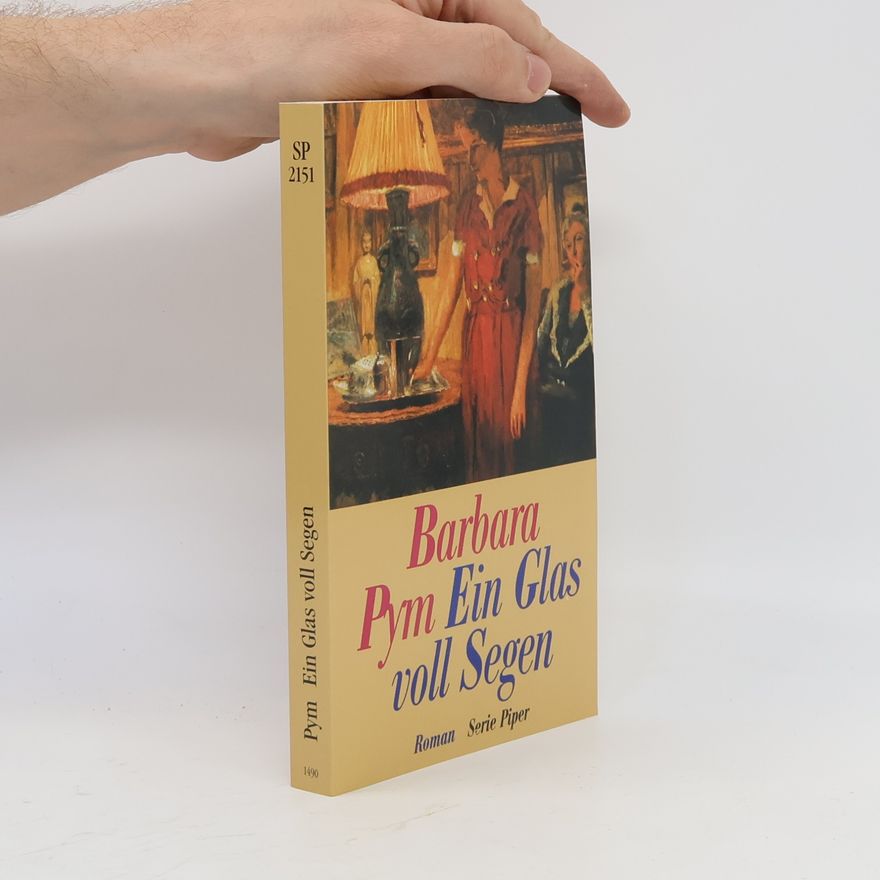 Barbara Pym Ein Glas voll Segen. Roman