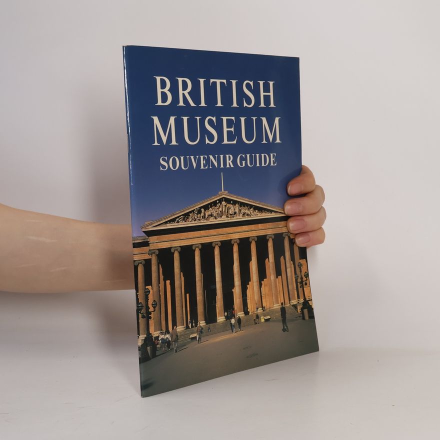The British Museum British Museum souvenir guide