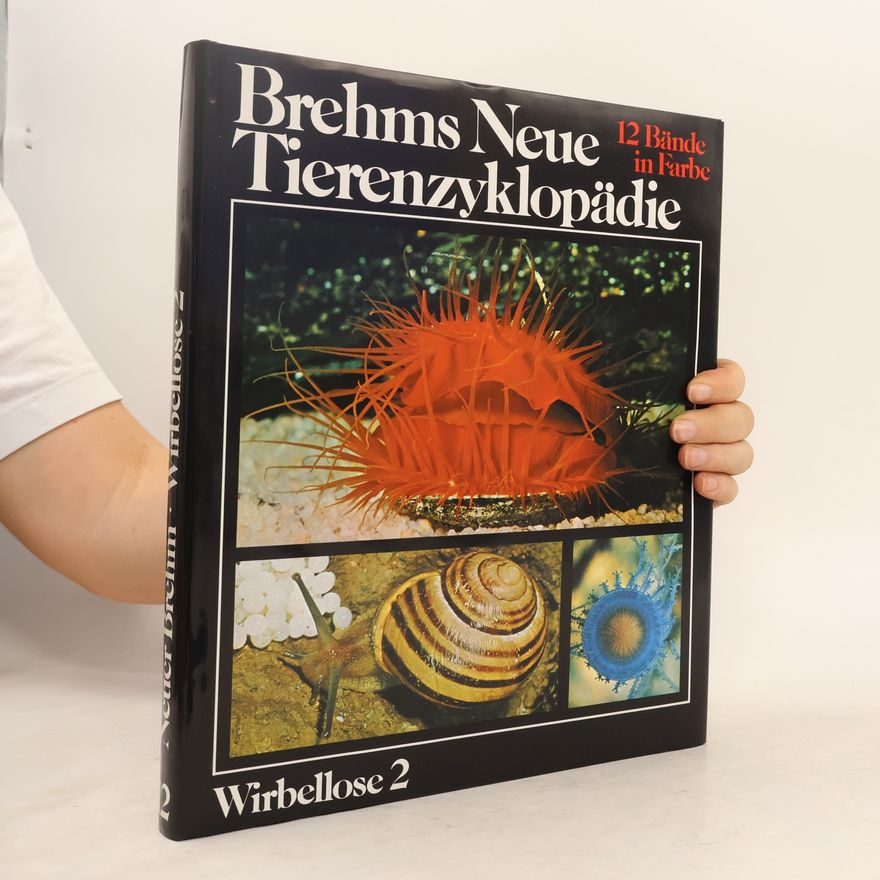 Alfred Edmund Brehm Brehms neue Tierenzyklopädie 2. Wirbellose