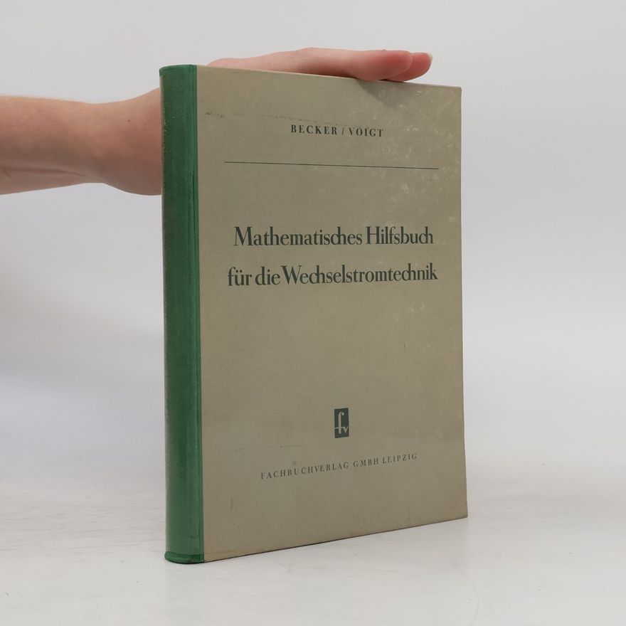 Hanskarl Voigt Mathematisches Hilfsbuch für die Wechselstromtechnik