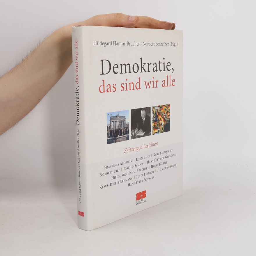 Hildegard Hamm-Brücher Demokratie, das sind wir alle